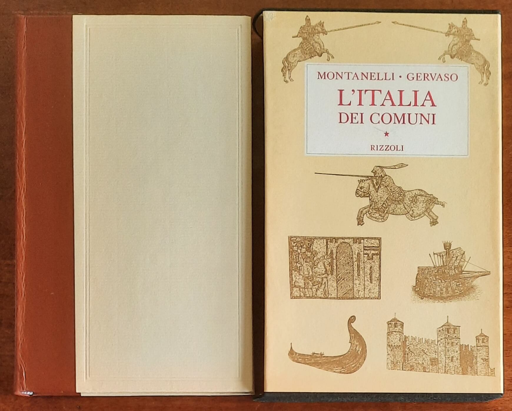 L’Italia dei Comuni (Il Medio Evo dal 1000 al 1250) - Indro Montanelli - Rizzoli