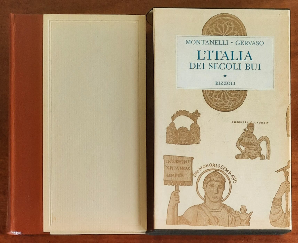 L’Italia dei secoli bui (Il Medio Evo sino al Mille) - Indro Montanelli - Rizzoli