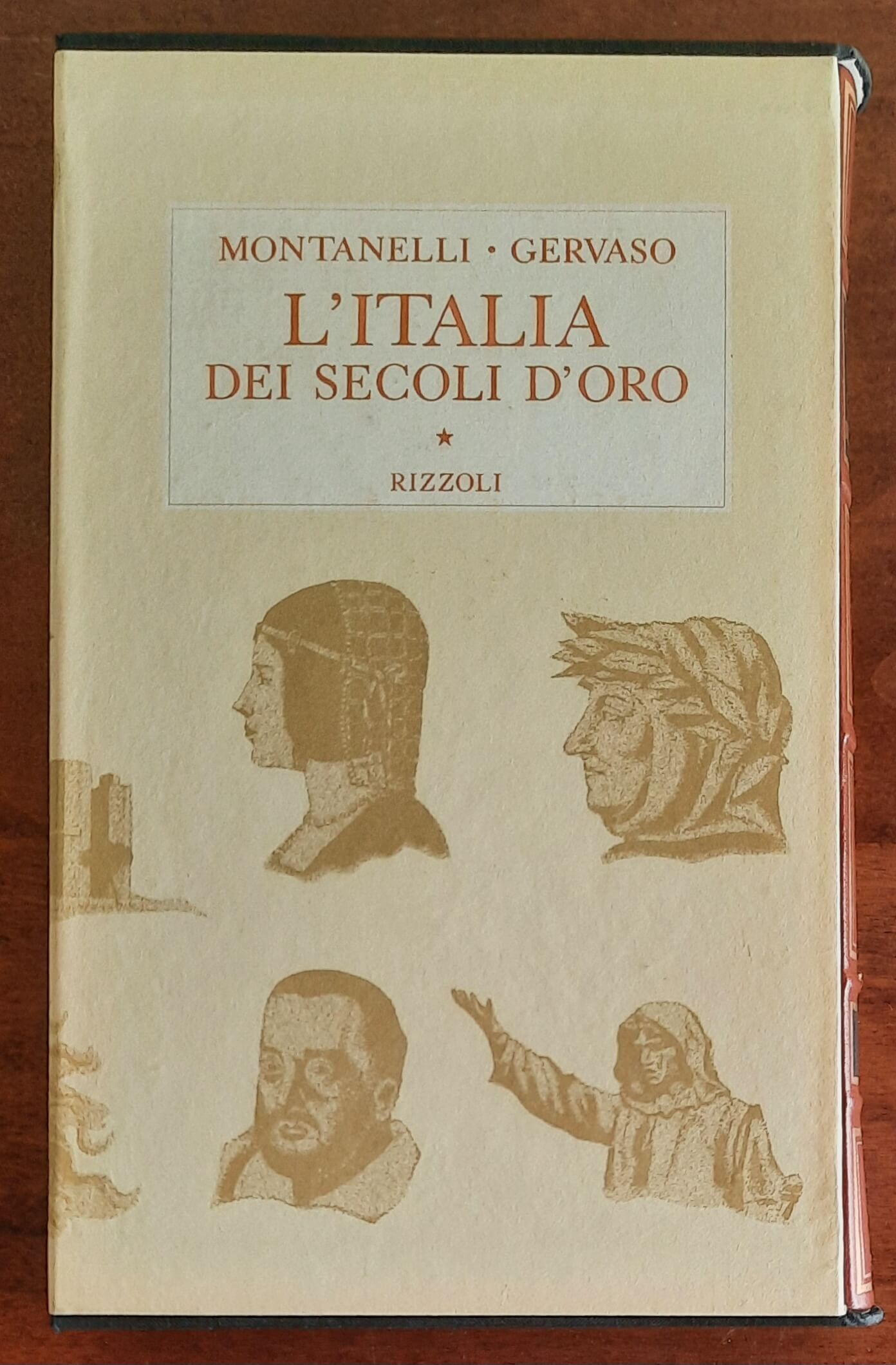 L’Italia dei secoli d’oro (Il Medio Evo dal 1250 al 1492) - Rizzoli