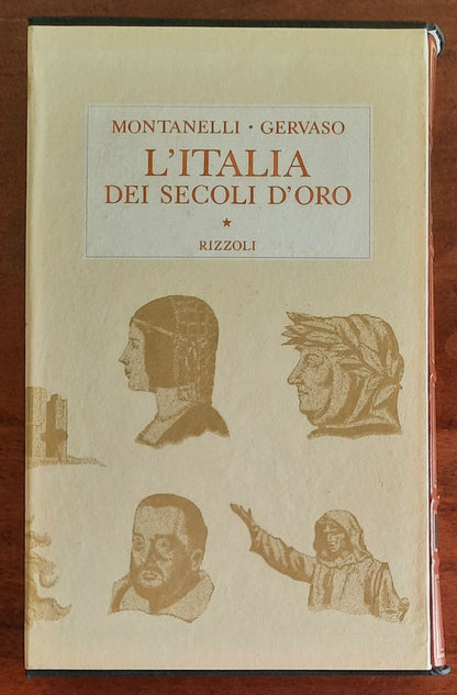L’Italia dei secoli d’oro (Il Medio Evo dal 1250 al 1492) - Rizzoli