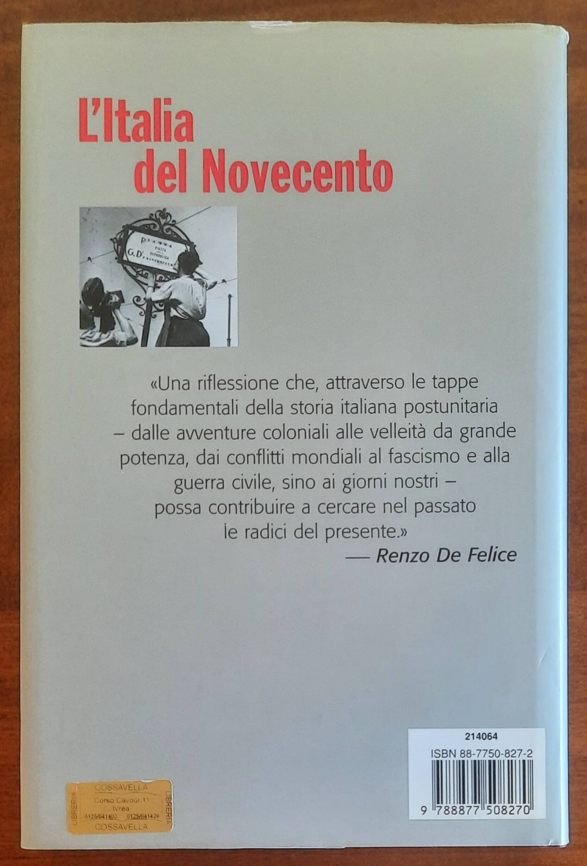 L'Italia del Novecento - Castronovo, De Felice, Coppola - UTET