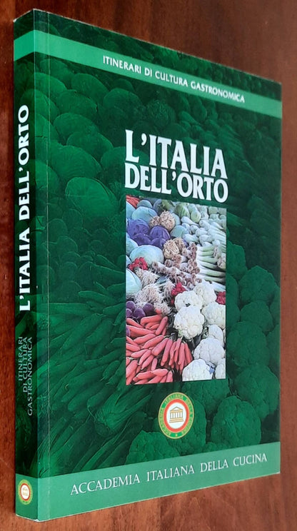 L’Italia dell’orto - Accademia Italiana Della Cucina