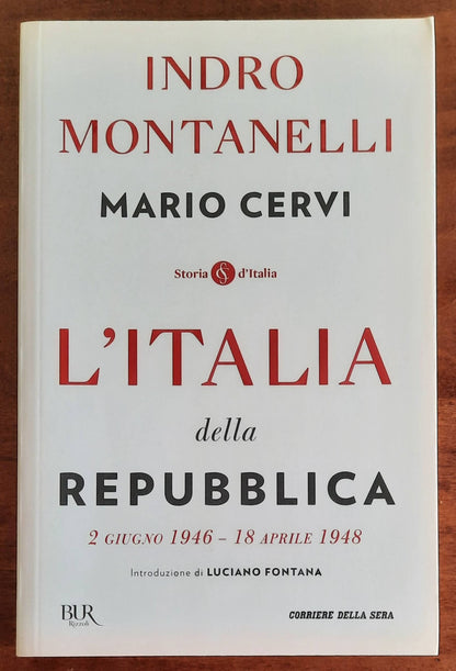 L’Italia della Repubblica 2 giugno 1946 - 18 aprile 1948 - B.U.R.