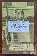 L’Italia della disfatta (10 giugno 1940 - 8 settembre 1943) - Rizzoli