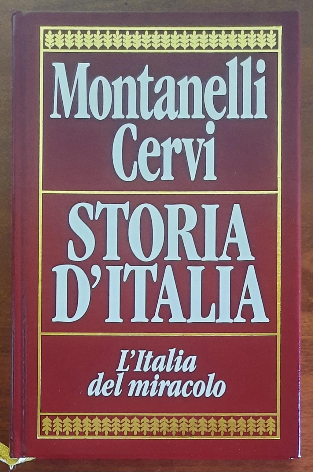 L’Italia del miracolo (14 luglio 1948 - 19 agosto 1954) - Edizione Euroclub