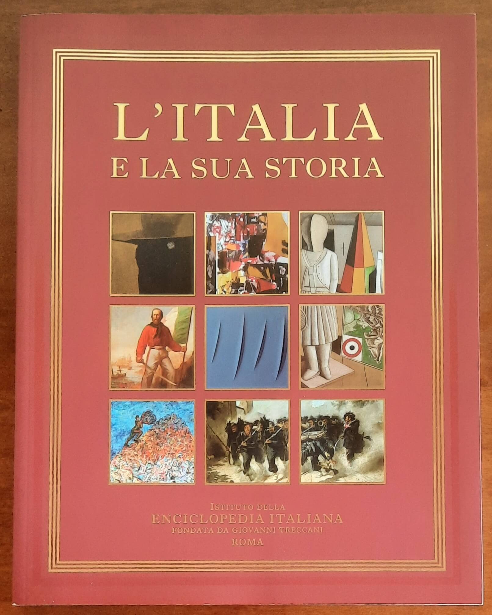 L’Italia e la sua storia - Istituto Della Enciclopedia Italiana