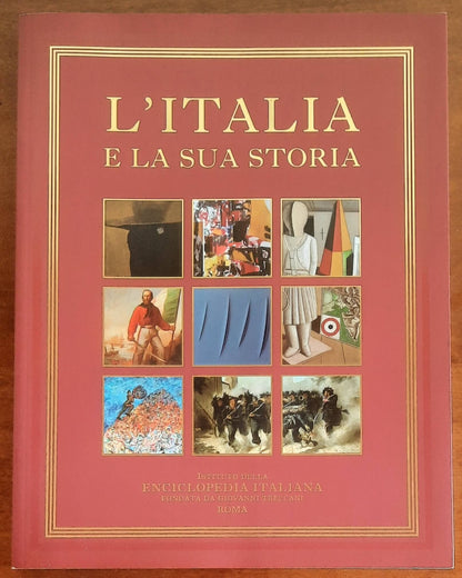 L’Italia e la sua storia - Istituto Della Enciclopedia Italiana