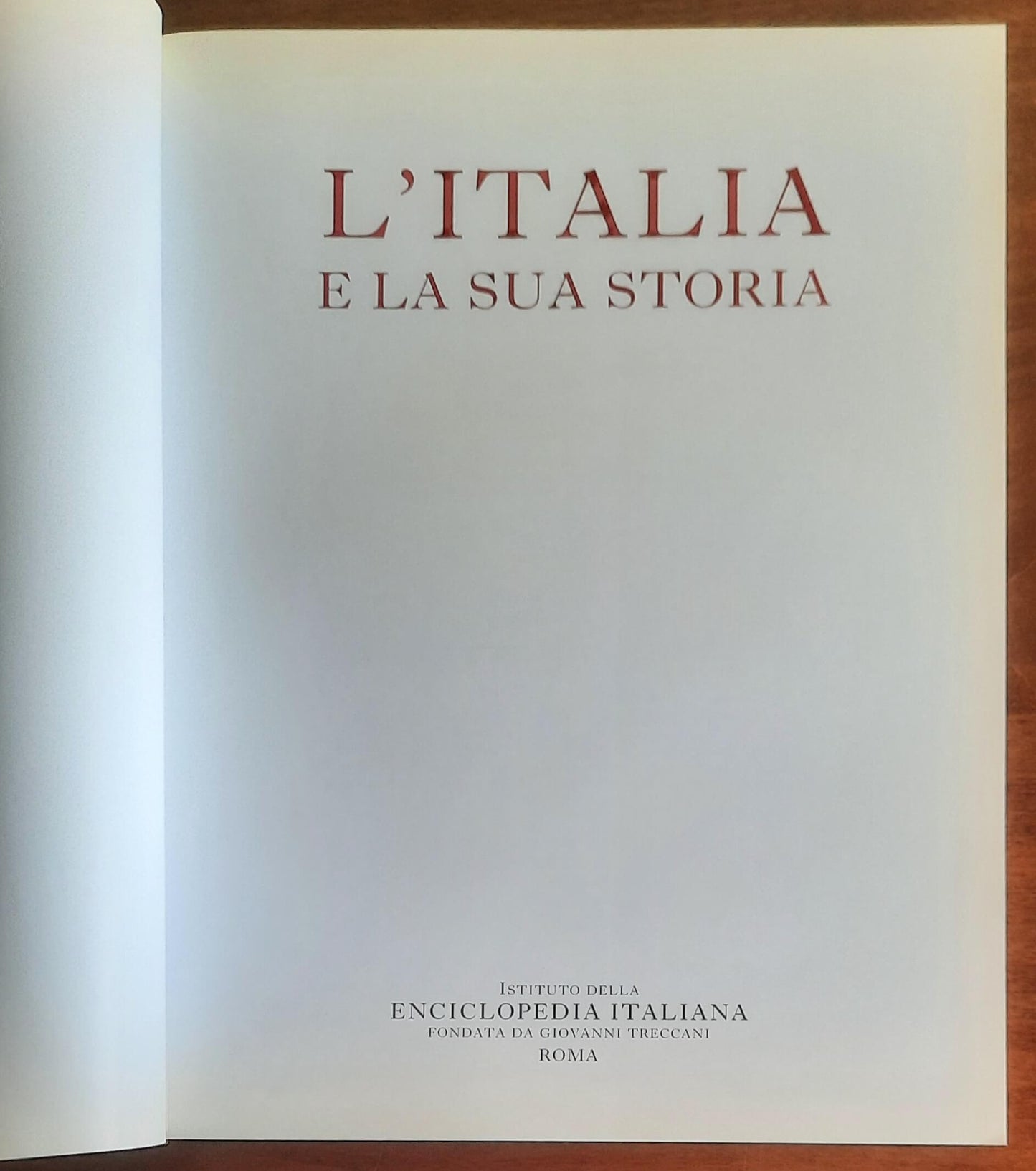 L’Italia e la sua storia - Istituto Della Enciclopedia Italiana