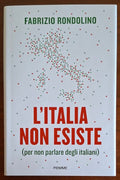 L'Italia non esiste (per non parlare degli italiani) - Piemme
