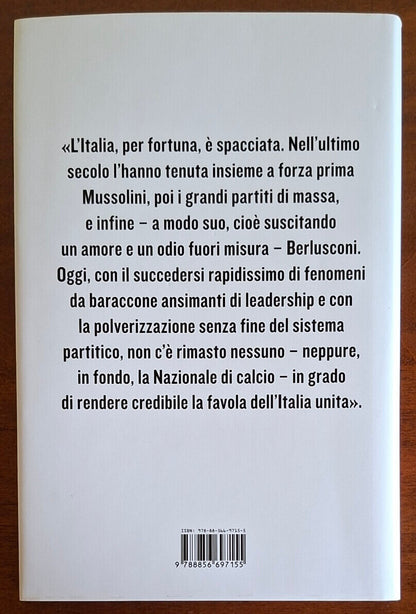 L'Italia non esiste (per non parlare degli italiani) - Piemme