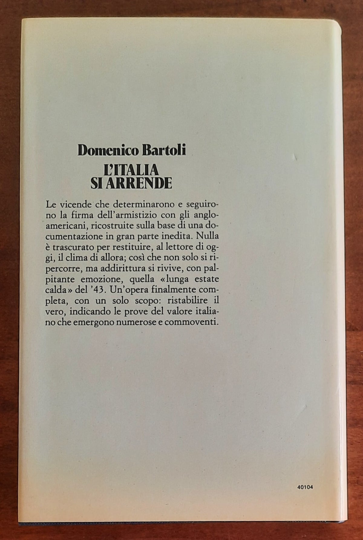 L’Italia si arrende. La tragedia dell’8 settembre 1943
