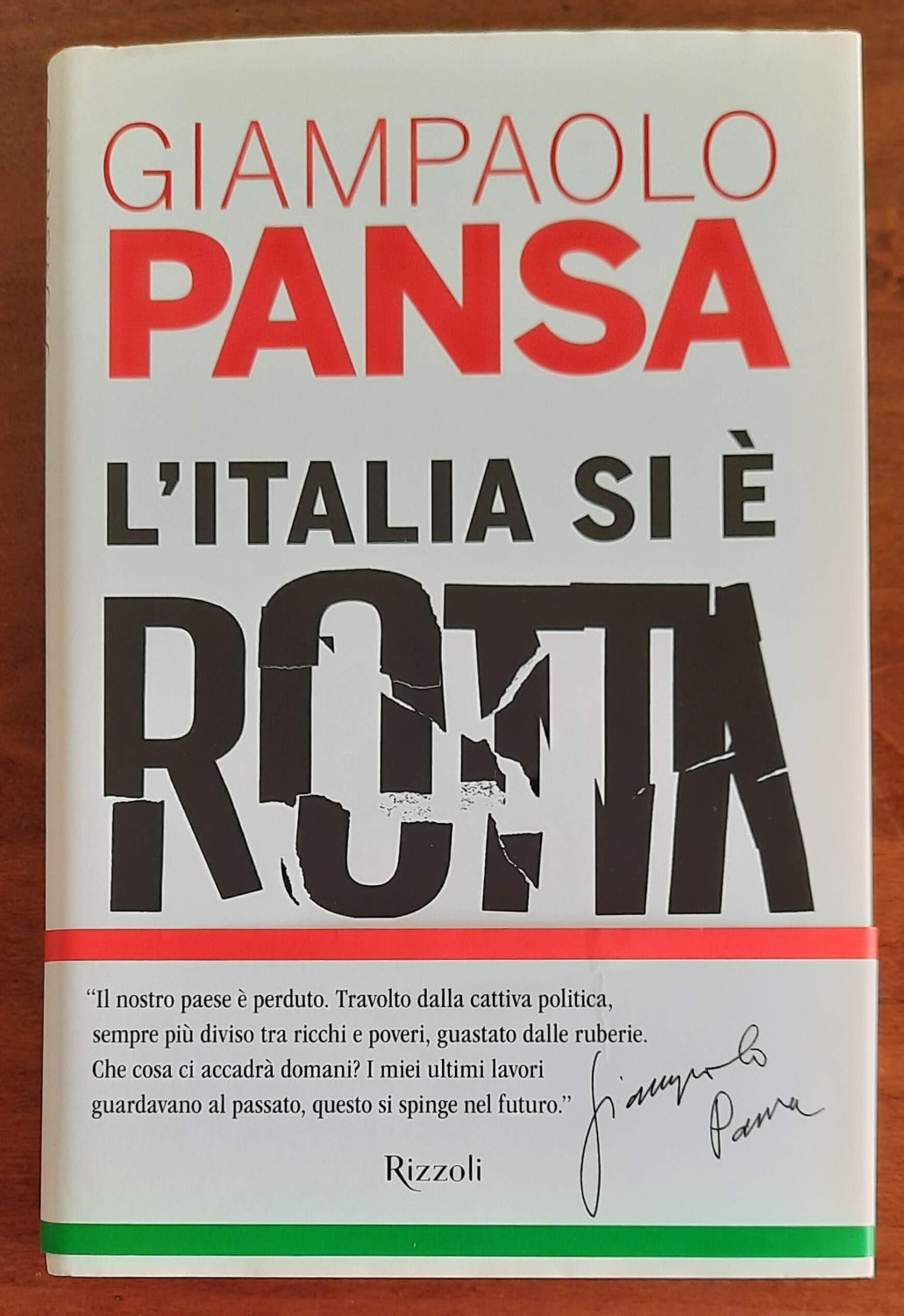 L’ Italia si è rotta - Rizzoli - 2020 - Libreria Biellese
