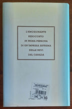 L'Odissea bianca. L'avventura di un uomo e dei suoi cani nel Grande Nord canadese
