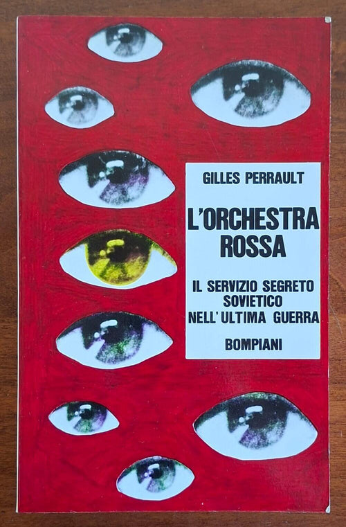 L'Orchestra Rossa. Il servizio segreto sovietico nell'ultima guerra