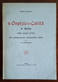 L’Ospizio di Carità di Biella dalle origini (1718) alla restaurazione monarchica (1814)