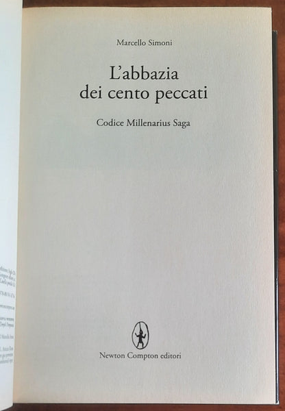L’abbazia dei cento peccati. Codice Millenarius Saga - Newton Compton
