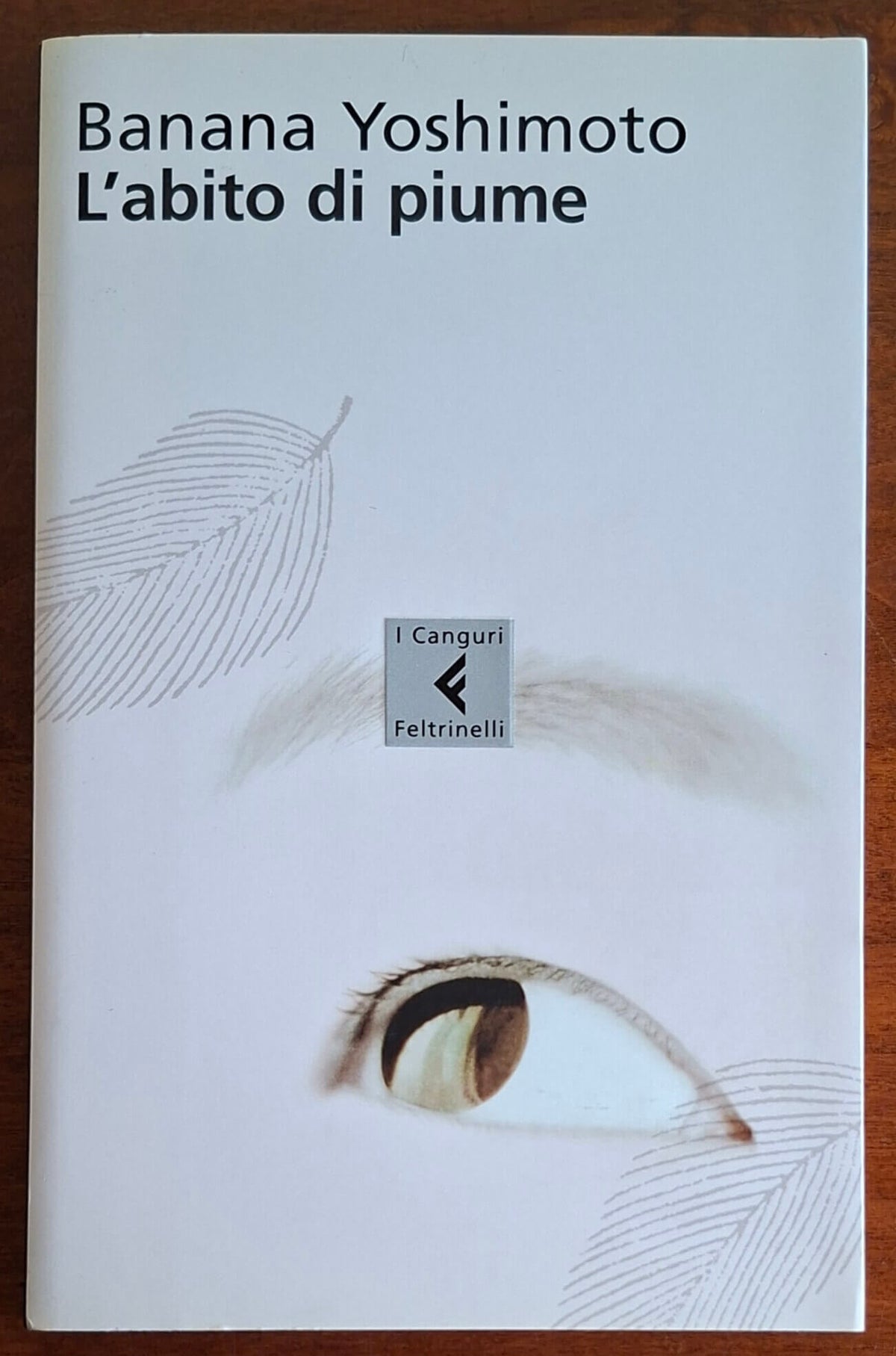 L'abito di piume - Banana Yoshimoto - Feltrinelli