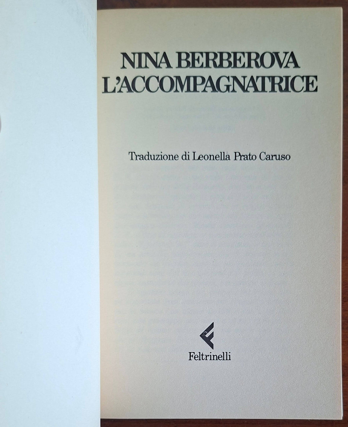 L'accompagnatrice - di Nina Berberova - Feltrinelli