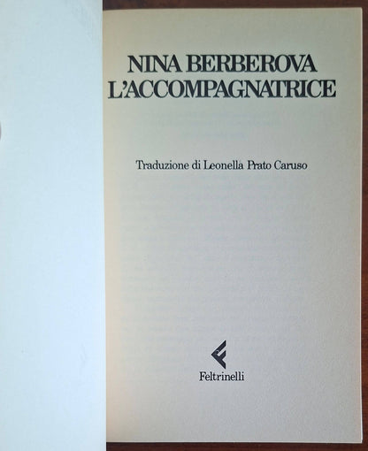 L'accompagnatrice - di Nina Berberova - Feltrinelli