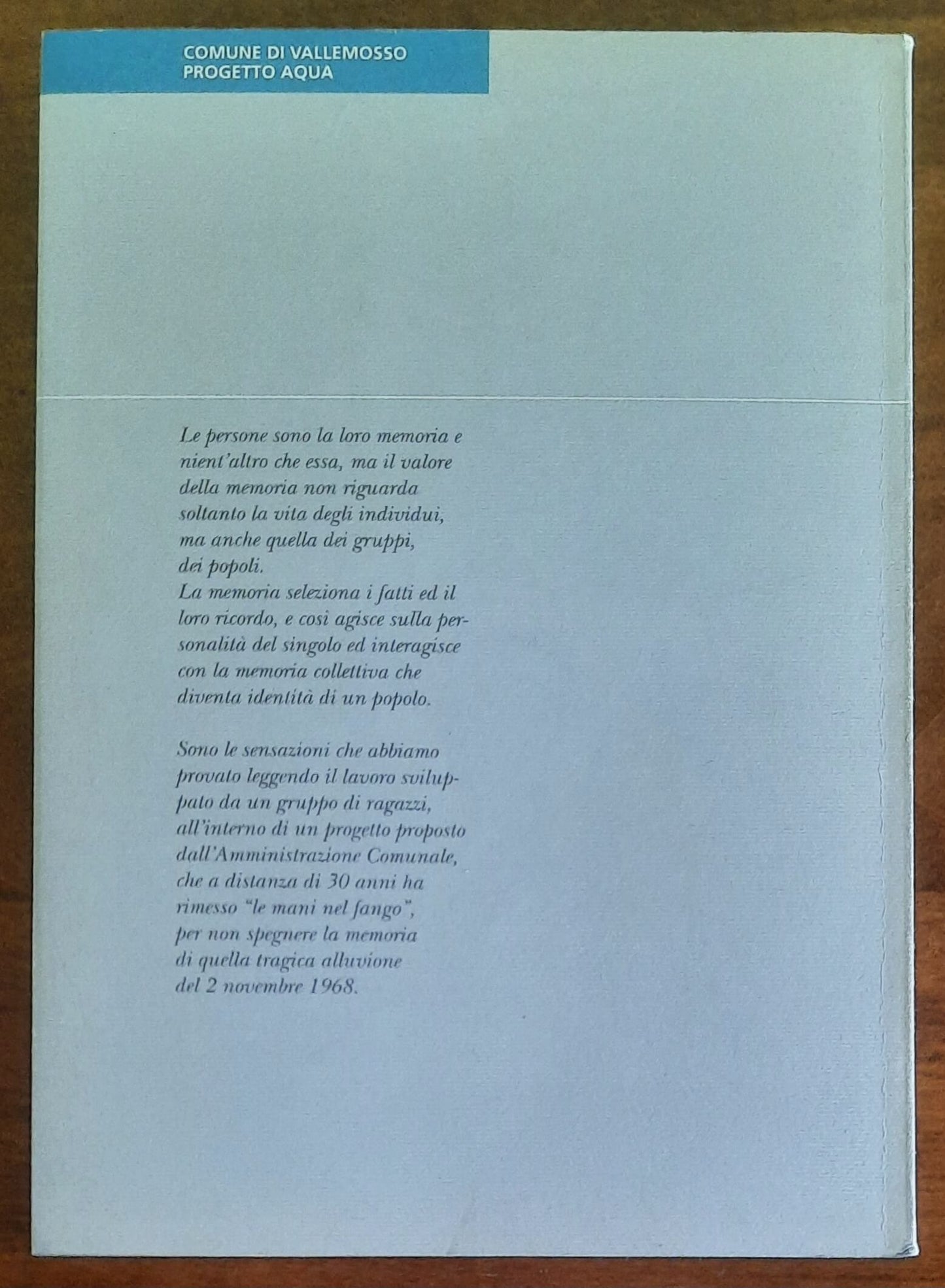 L’acqua è arrivata fino a qui. Memorie e racconti dell’alluvione nel Biellese a trent’anni di distanza