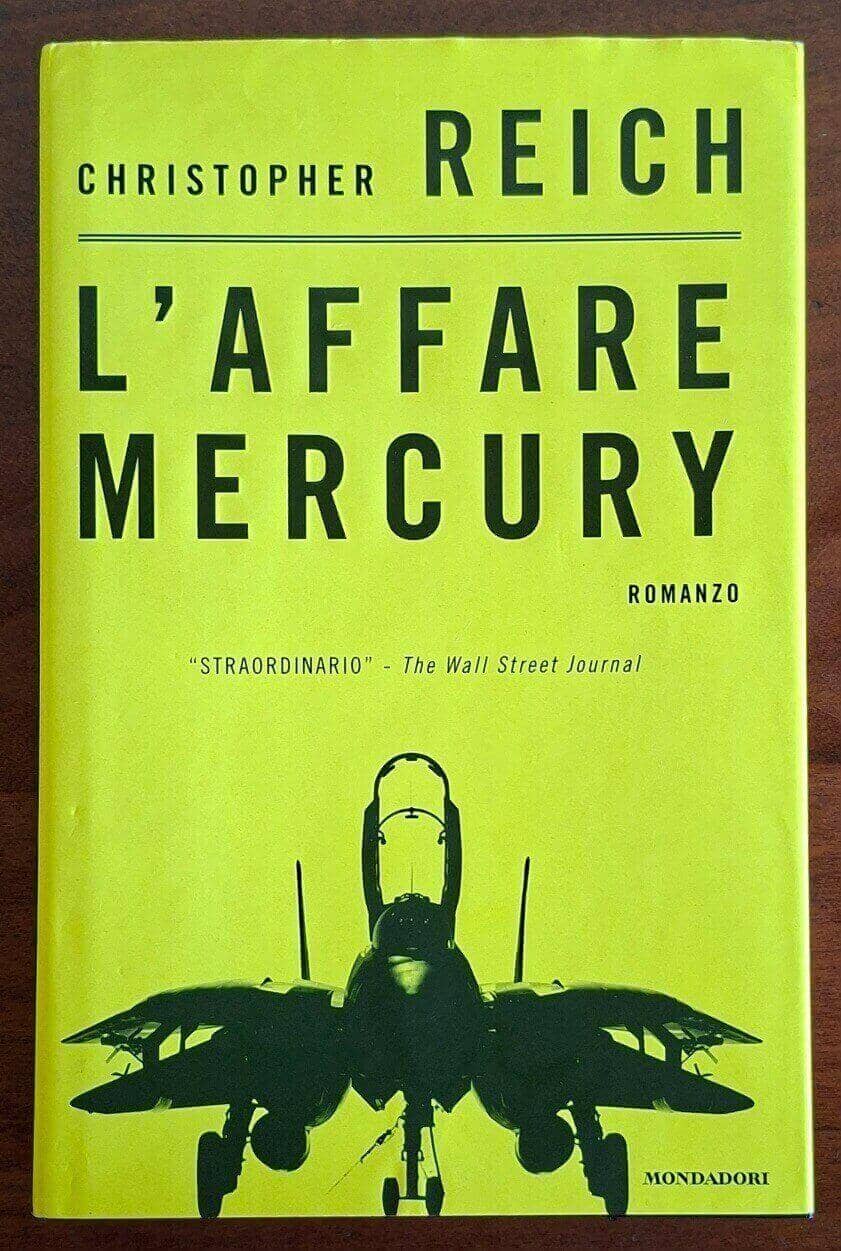 L'affare Mercury - Christopher Reich - Mondadori