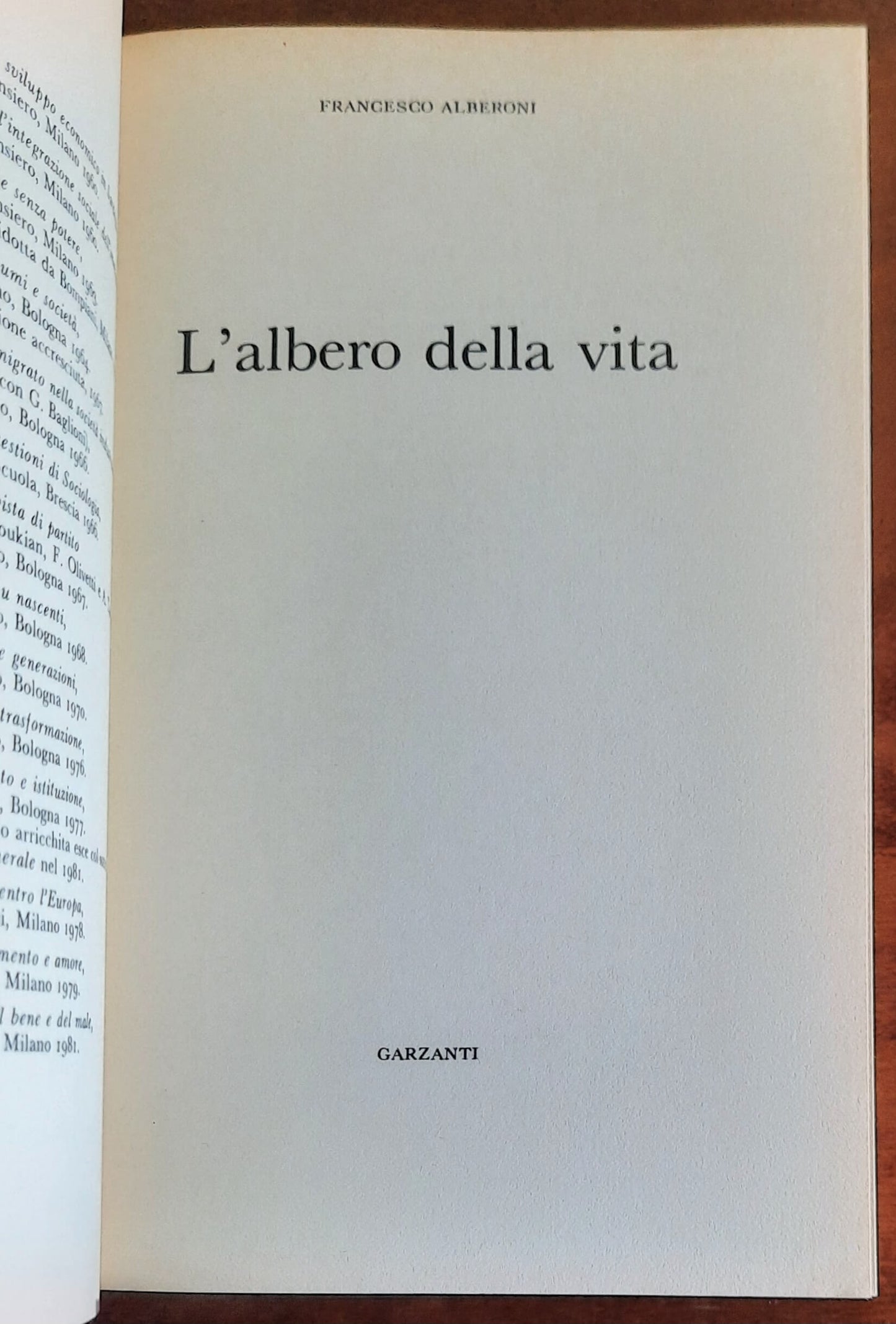 L’albero della vita. Le forze, i desideri, le passioni che ci fanno vivere