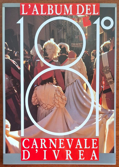 L'album del 181° Carnevale d'Ivrea - Tipografia Ferrero