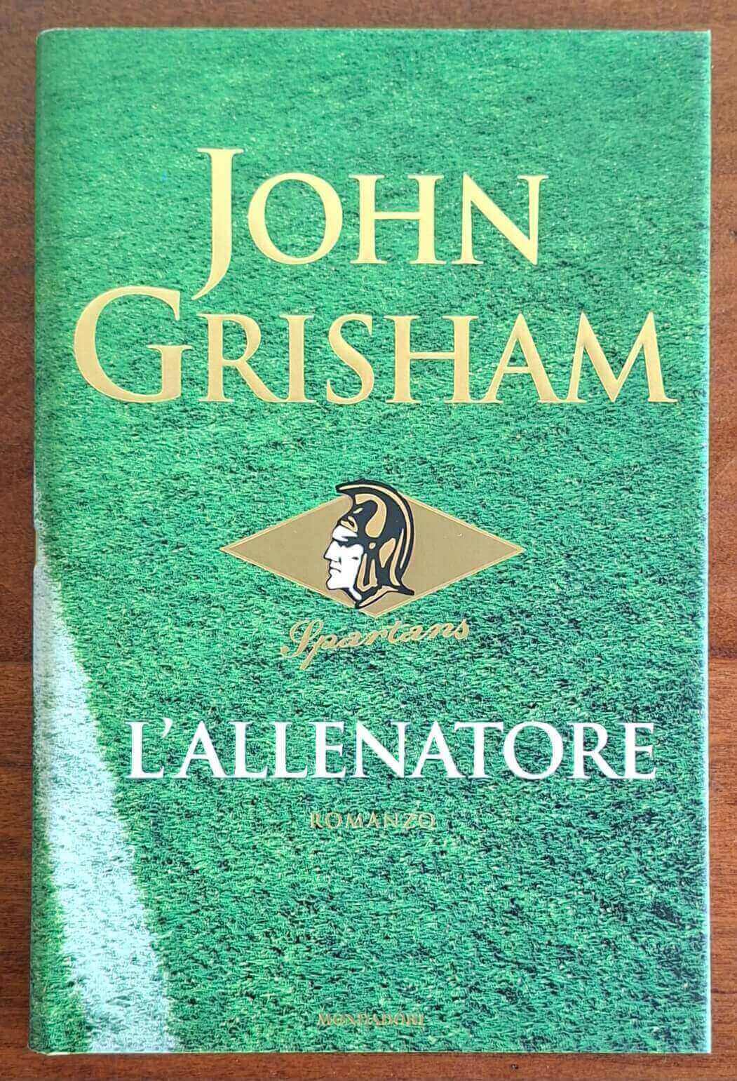 L'allenatore - John Grisham - Mondadori