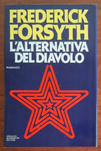 L’alternativa del diavolo - di Frederick Forsyth - Mondadori