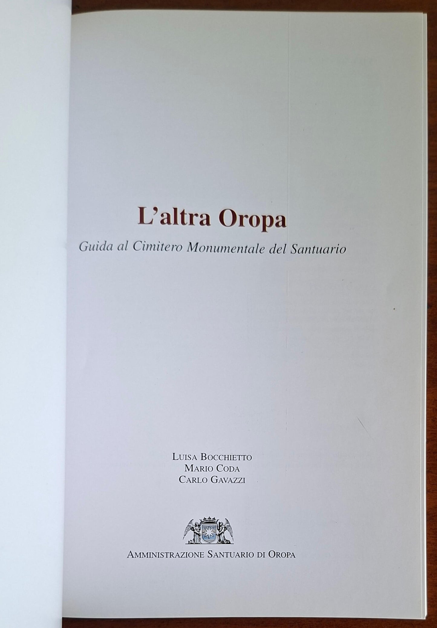 L'altra Oropa. Guida al Cimitero Monumentale del Santuario