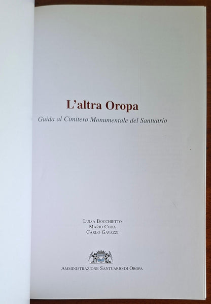 L'altra Oropa. Guida al Cimitero Monumentale del Santuario