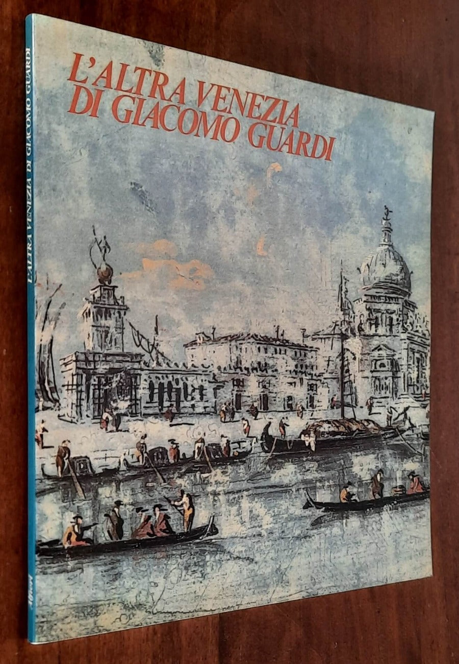 L’altra Venezia di Giacomo Guardi