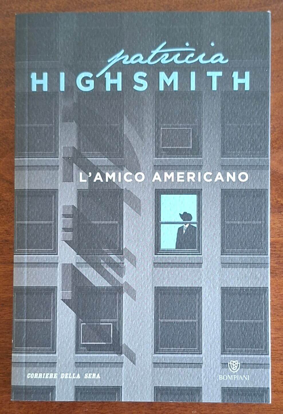 L'amico americano - Patricia Highsmith - Corriere Della Sera