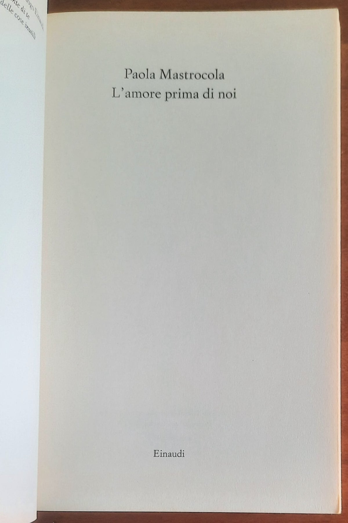 L’amore prima di noi - di Paola Mastrocola - Einaudi