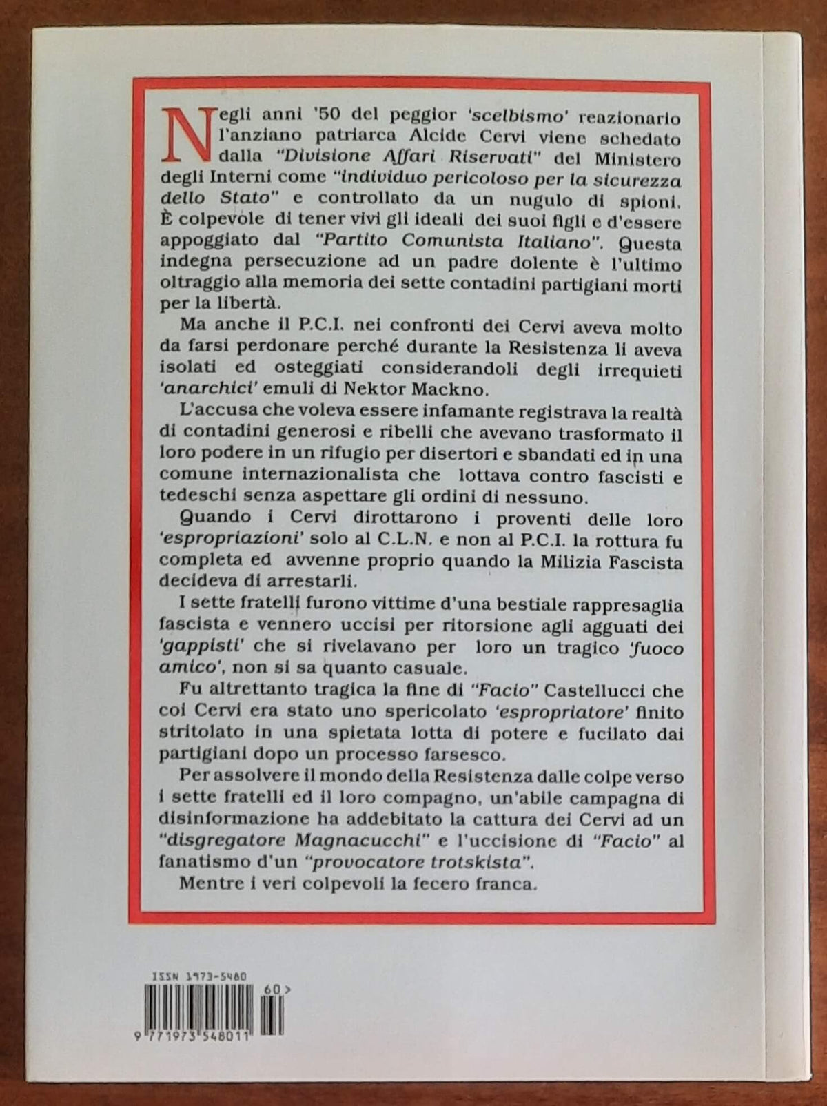 L’anarchia armata dei fratelli Cervi. La tragedia nascosta di un mito della Resistenza italiana