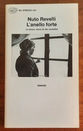 L’anello forte. La donna storie di vita contadina - di Nuto Revelli
