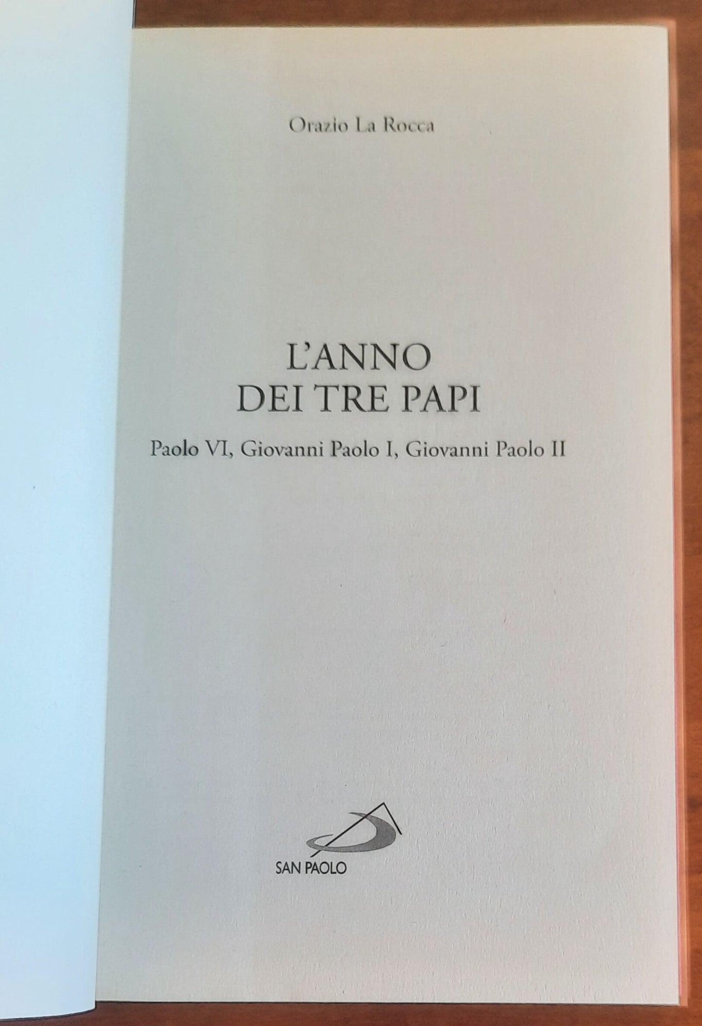 L’anno dei tre papi. Paolo VI, Giovanni Paolo I, Giovanni Paolo II