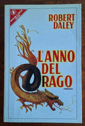 L'anno del drago - Robert Daley - Sperling & Kupfer