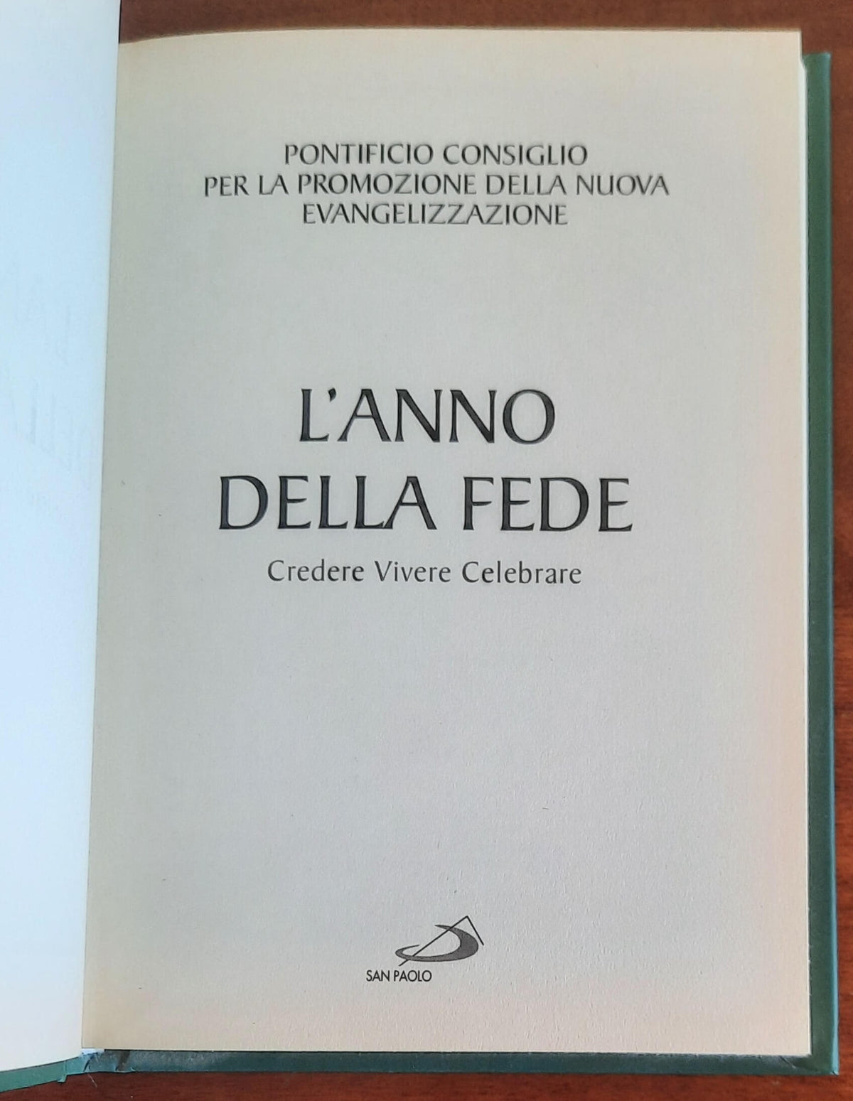 L’anno della Fede - San Paolo Edizioni