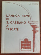 L’antica pieve di S. Cassiano a Trecate