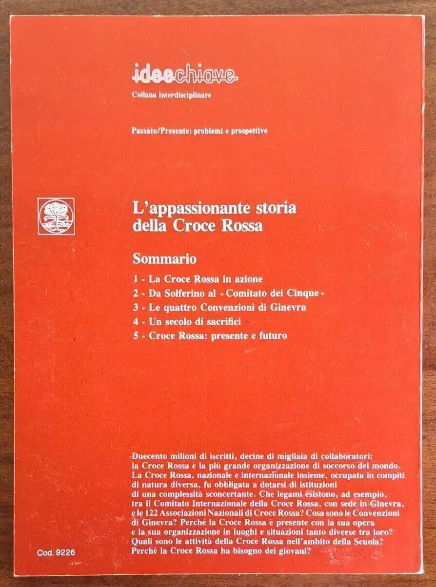 L’appassionante storia della Croce Rossa - Massimo Jevolella - Paravia