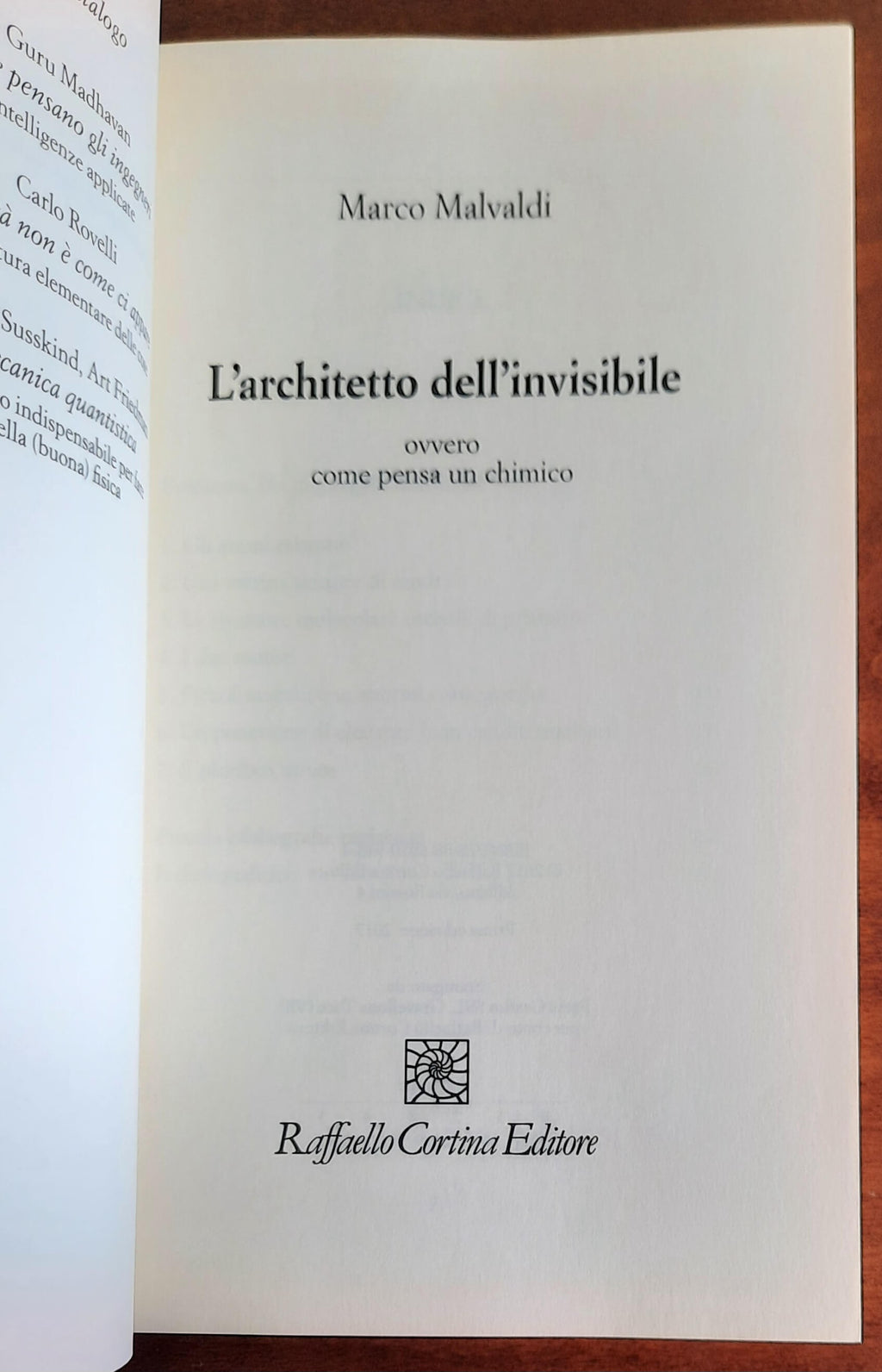 L’ architetto dell’invisibile ovvero come pensa un chimico