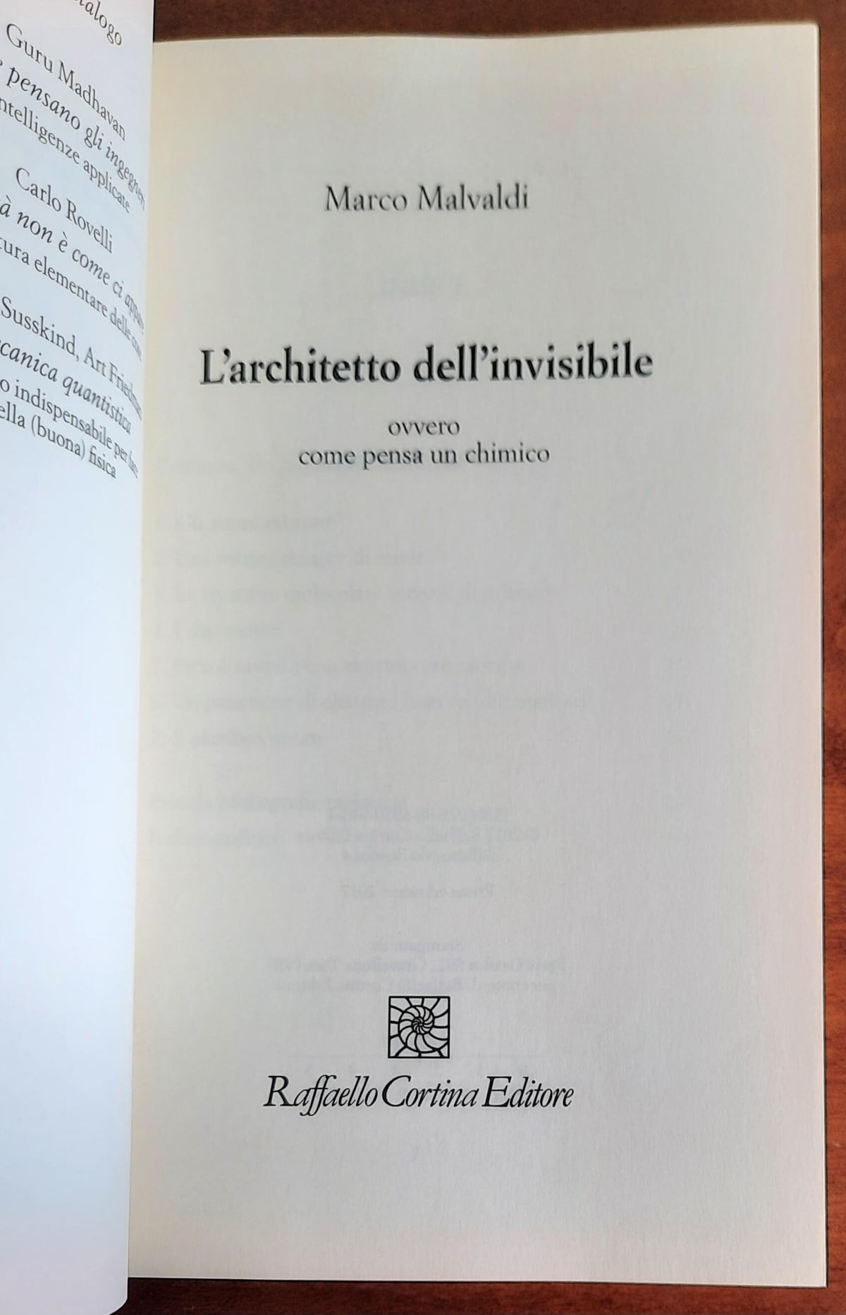 L’ architetto dell’invisibile ovvero come pensa un chimico