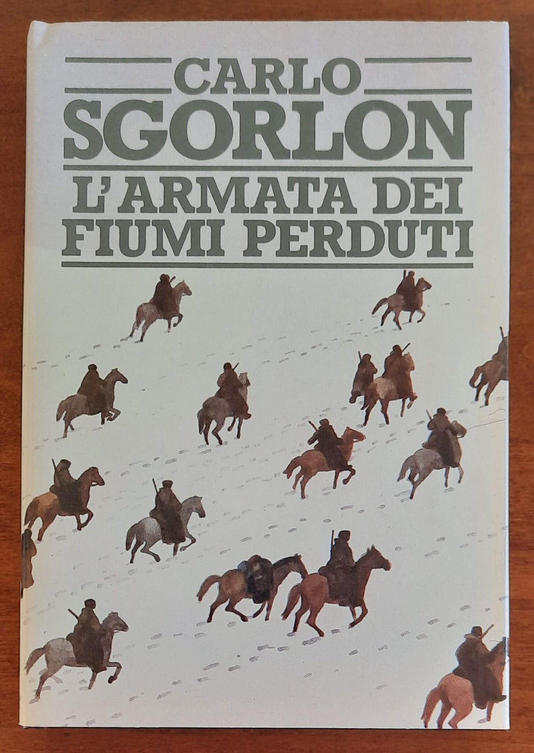 L’armata dei fiumi perduti - di Carlo Sgorlon - Libreria Biellese