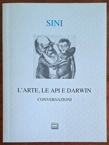 L'arte, le api e Darwin. Conversazioni - di Carlo Sini