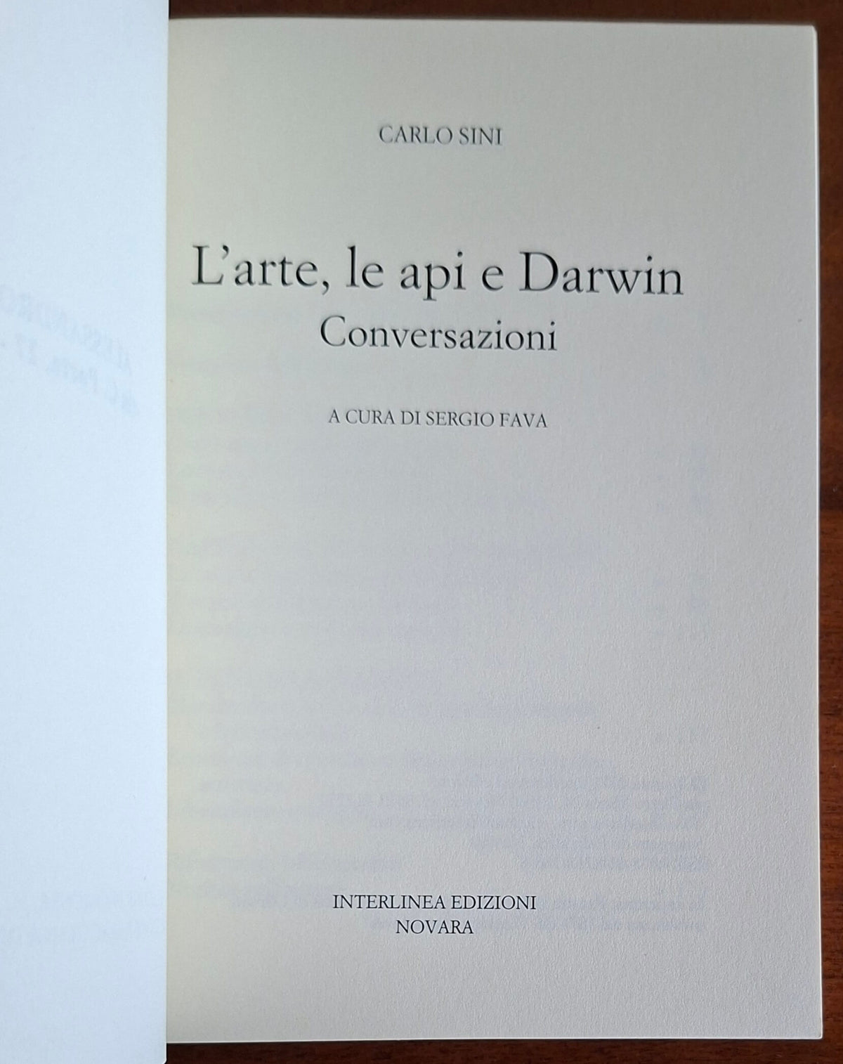 L'arte, le api e Darwin. Conversazioni - di Carlo Sini