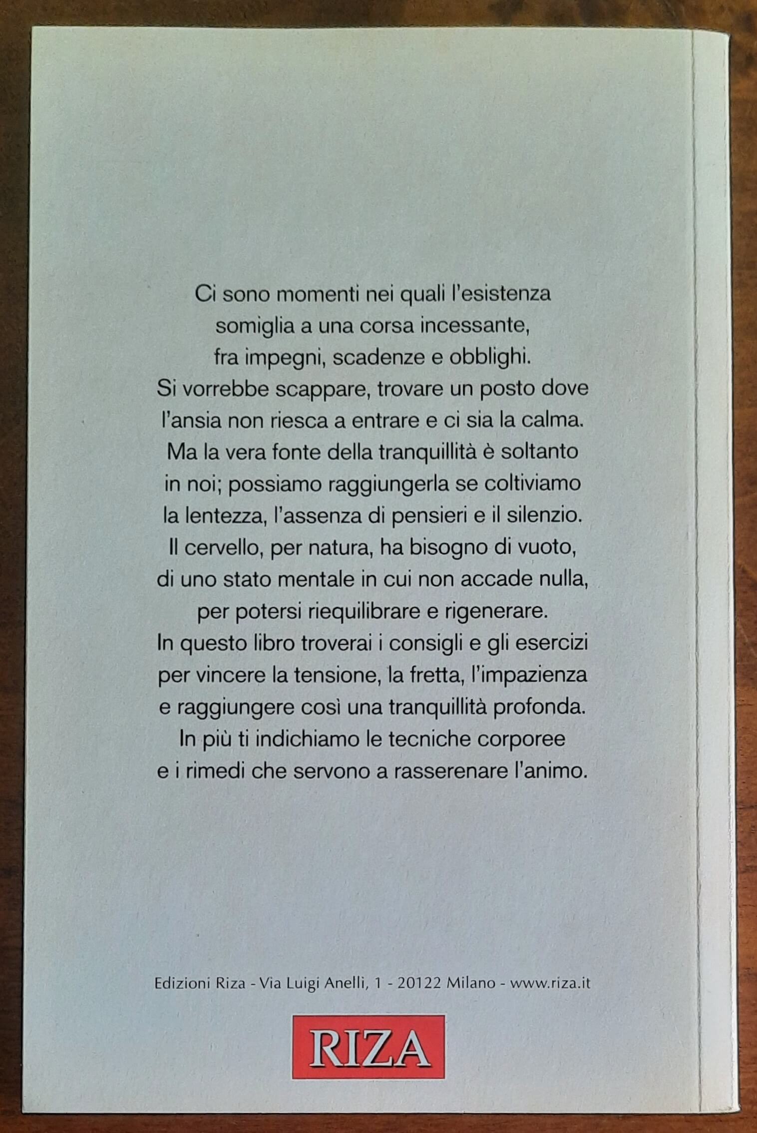 L'arte della calma interiore. È il miglior farmaco per il cervello