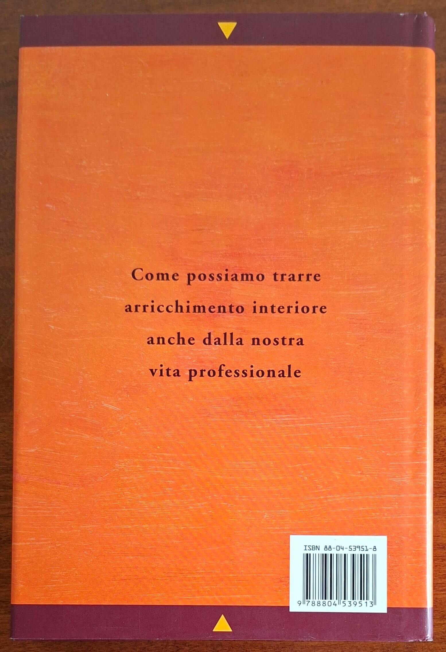 L'arte della felicità sul lavoro - Dalai Lama - Mondadori
