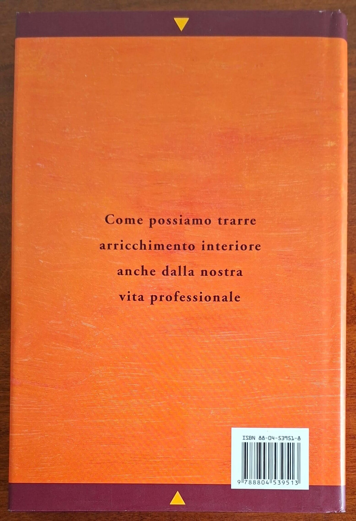 L'arte della felicità sul lavoro - Dalai Lama - Mondadori