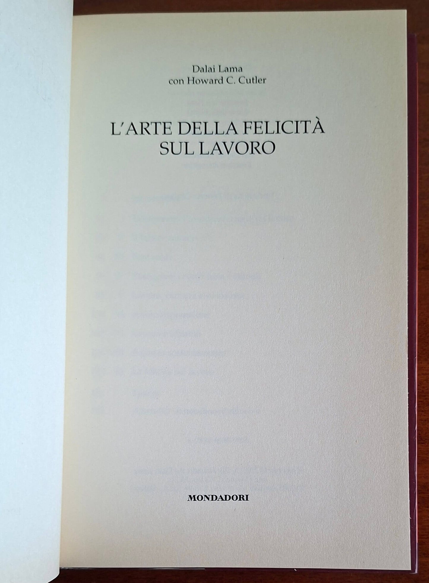 L'arte della felicità sul lavoro - Dalai Lama - Mondadori